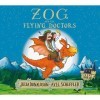 Zog and the Flying Doctors