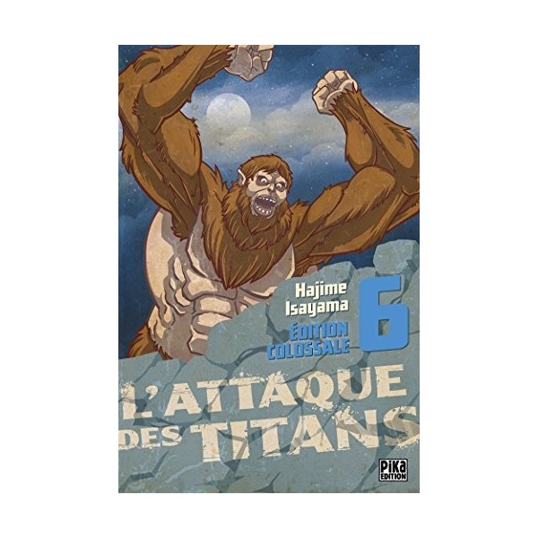 LAttaque des Titans Edition Colossale T06
