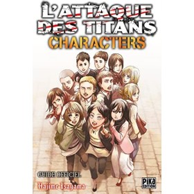 LAttaque des Titans - Characters: Guide Officiel