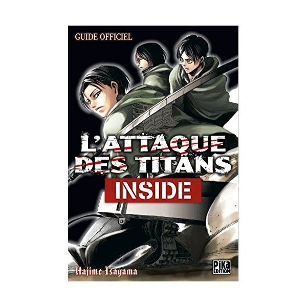 LAttaque des Titans - Inside: Guide Officiel