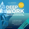 Deep Work: Retrouver la concentration dans un monde de distractions