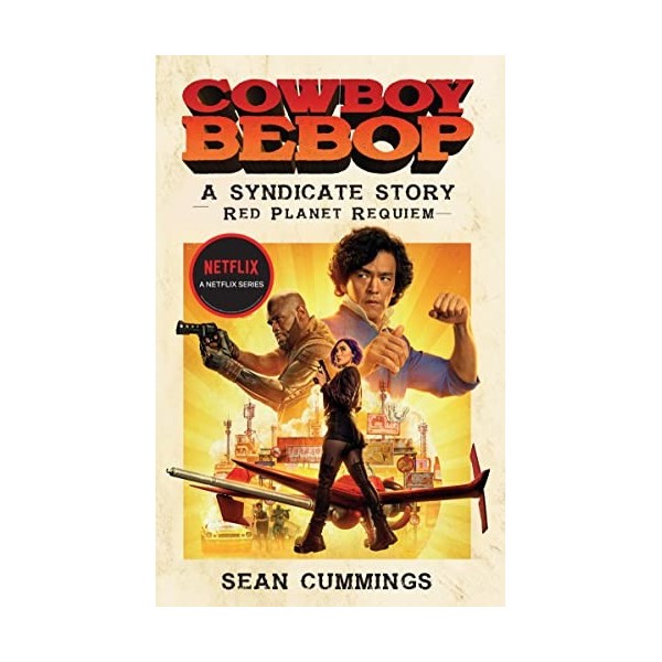 Cowboy Bebop: A Syndicate Story: Red Planet Requiem
