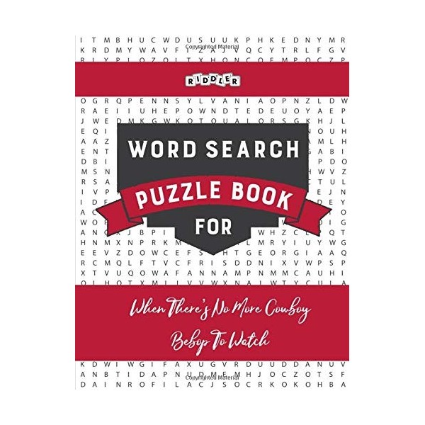 Word Search Puzzle Book for When Theres No More Cowboy Bebop To Watch