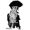 Cowboy Bebop See You Space Cowboy... Notebook: Journal, 110 Lined Pages, College Ruled, Size 6x9 Inches
