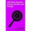 Focus On: 100 Most Popular Drama Anime and Manga: A Silent Voice film , Fate/stay Night, Cowboy Bebop, Code Geass, My Neighb