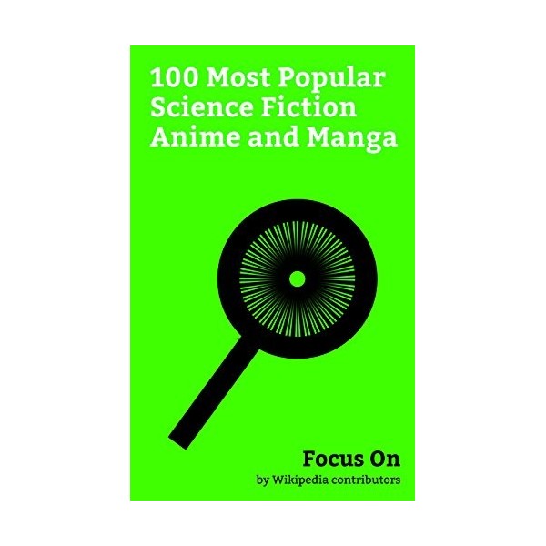 Focus On: 100 Most Popular Science Fiction Anime and Manga: One-Punch Man, Gantz: O, Akira 1988 film , Doraemon, Cowboy Bebo