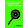 Focus On: 100 Most Popular Science Fiction Anime and Manga: One-Punch Man, Gantz: O, Akira 1988 film , Doraemon, Cowboy Bebo