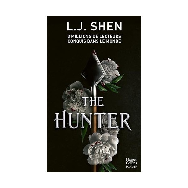 The Hunter: Le premier tome des Boston Belles - la dernière saga de L. J. Shen