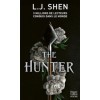 The Hunter: Le premier tome des Boston Belles - la dernière saga de L. J. Shen