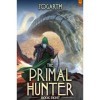 The Primal Hunter 8: A LitRPG Adventure English Edition 