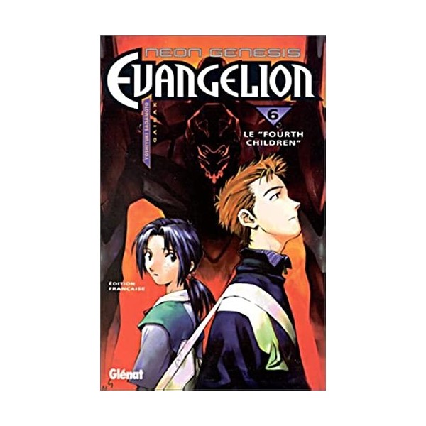 Neon Genesis Evangelion - Tome 06: Le Fourth Children