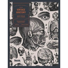 Vintage Anatomy: An Image Archive for Artists and Designers