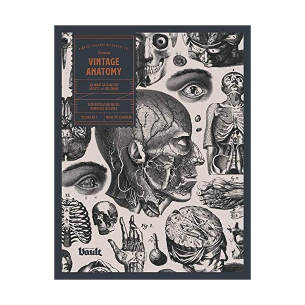 Vintage Anatomy: An Image Archive for Artists and Designers