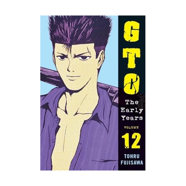 GTO: The Early Years Volume 12