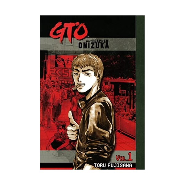 GTO: Great Teacher Onizuka Vol. 1 English Edition 