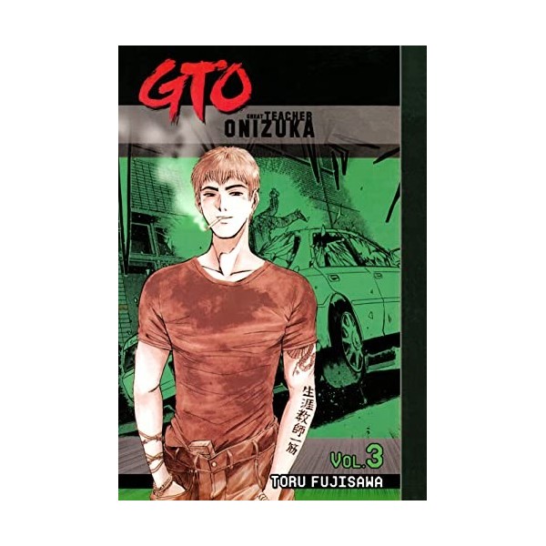 GTO: Great Teacher Onizuka Vol. 3 English Edition 