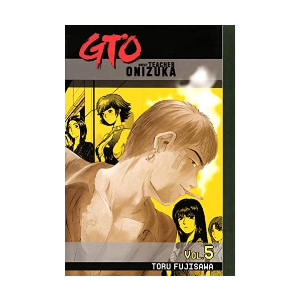 GTO: Great Teacher Onizuka Vol. 5 English Edition 