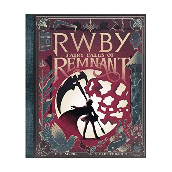 Fairy Tales of Remnant: An AFK Book RWBY 