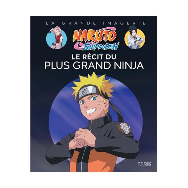 Naruto Shippuden - Le récit du plus grand ninja