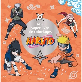 Mon super livre de coloriages - Naruto