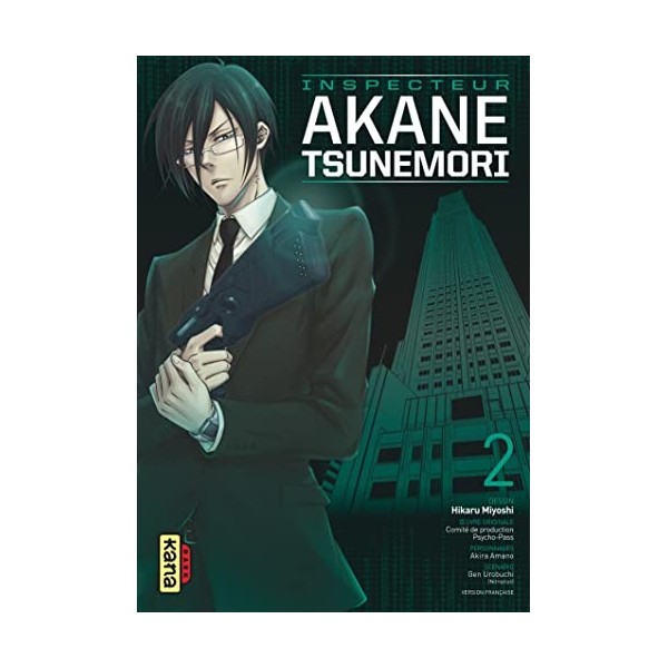 Psycho-Pass Saison 1 - Inspecteur Akane Tsunemori - Tome 2