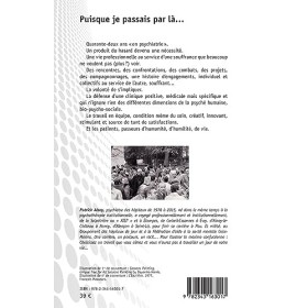 Puisque je passais par là...: De la psychiatrie de secteur à la réhabilitation polaire