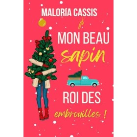 Mon beau sapin roi des embrouilles: Une romance de Noël Enemies to lovers