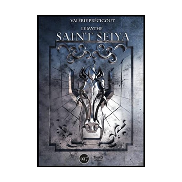 Le mythe Saint Seiya: Au Panthéon du manga