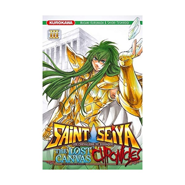 Saint Seiya - Les Chevaliers du Zodiaque - The Lost Canvas - La Légende dHadès - Chronicles - tome 03 3 