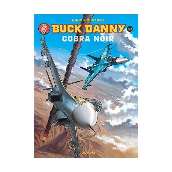 Buck Danny - Tome 53 - Cobra Noir