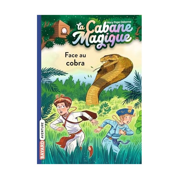 La cabane magique, Tome 40: Face au cobra