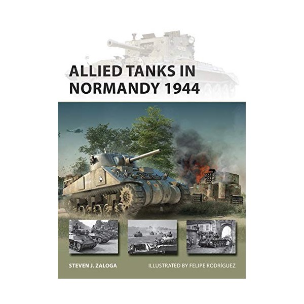 Allied Tanks in Normandy 1944