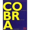 COBRA : Copenhague. Bruxelles. Amsterdam Ancien Prix éditeur : 89.90 euros de Stokvis. Willemijn 2001 Relié