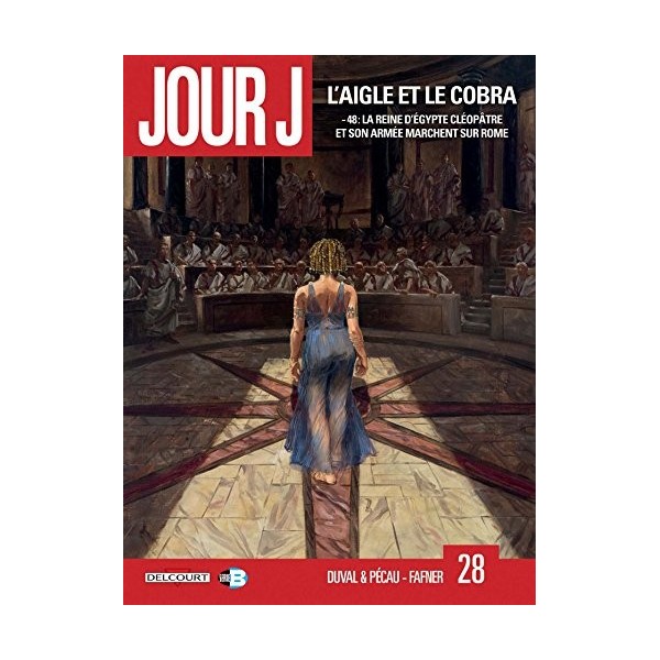 Jour J T28: Laigle et le cobra