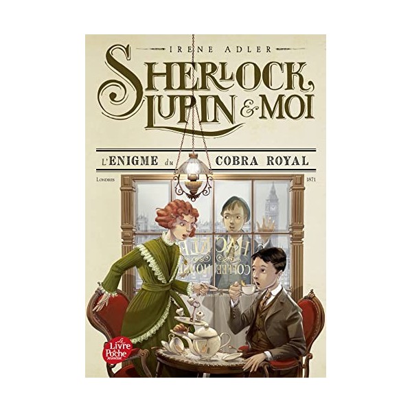 Sherlock, Lupin et moi - Tome 7: Lénigme du cobra royal