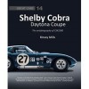 Shelby Cobra Daytona Coupe: The Autobiography of Csx2300