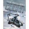 The Bell AH-1 Cobra: From Vietnam to the Present