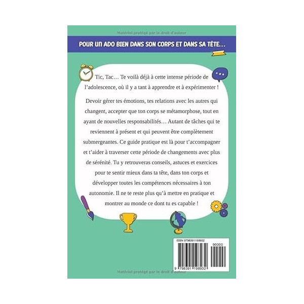 Le Guide ultime de lAdo épanoui & autonome: Comment apprendre à prendre soin de soi et gérer sereinement relations, argent, 