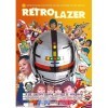 Rétro Lazer - N° 1: Toute la pop-culture du XXe Siècle 1 