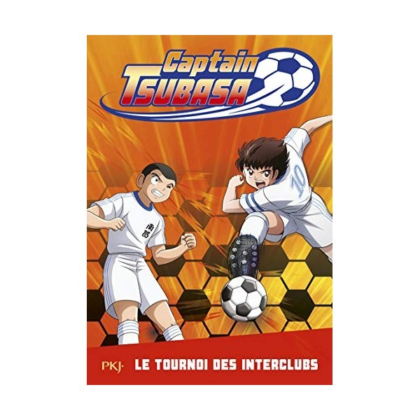 Captain Tsubasa - tome 02 : Le tournoi des interclubs 2 