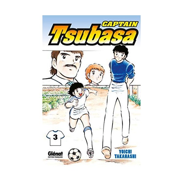 Captain Tsubasa - Tome 03: Une lutte acharnée