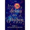 Le destin des Hudson: Les secrets dOliver Tome 1 Saga complète