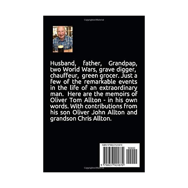 Work Hard, Play Hard: The Memoirs of Oliver Tom Allton