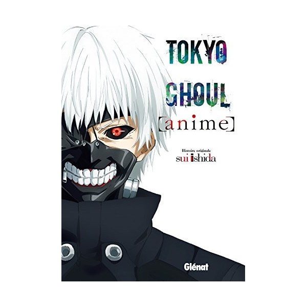 Tokyo Ghoul - Anime