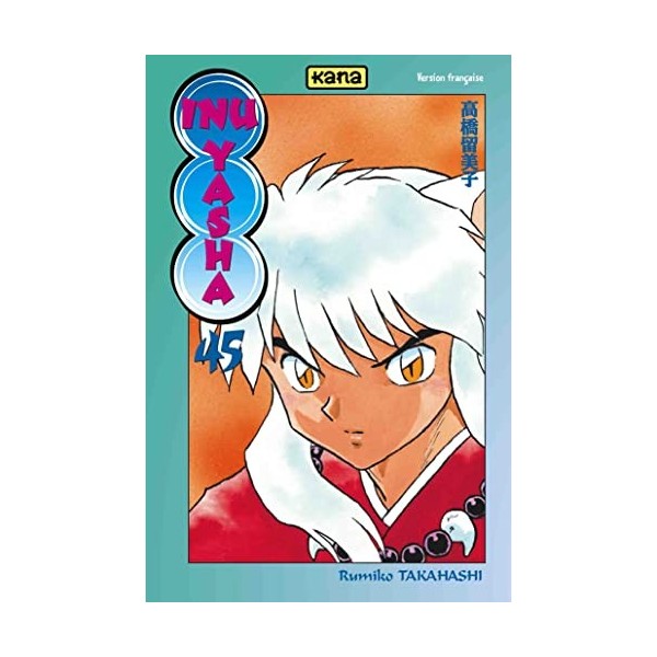 Inu-Yasha - Tome 45