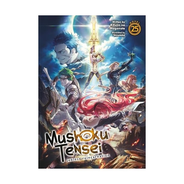 Mushoku Tensei: Jobless Reincarnation Light Novel Vol. 25