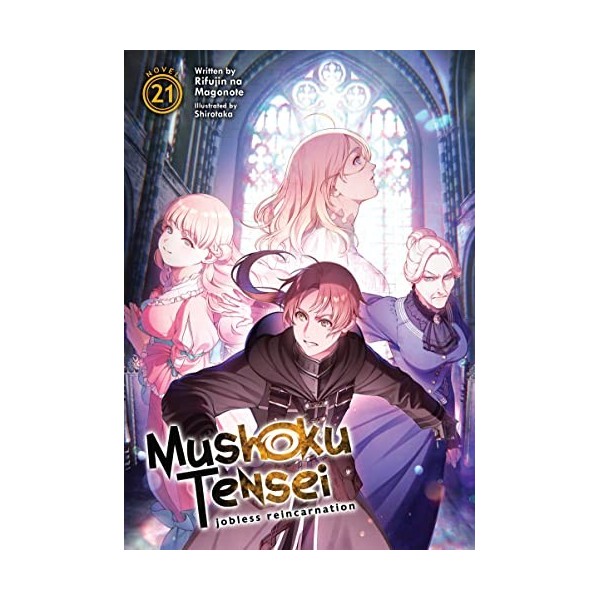 Mushoku Tensei: Jobless Reincarnation Light Novel Vol. 21 English Edition 