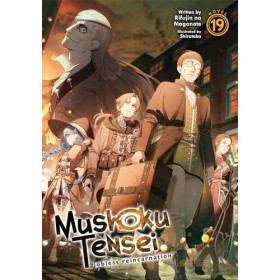 Mushoku Tensei: Jobless Reincarnation Light Novel Vol. 19