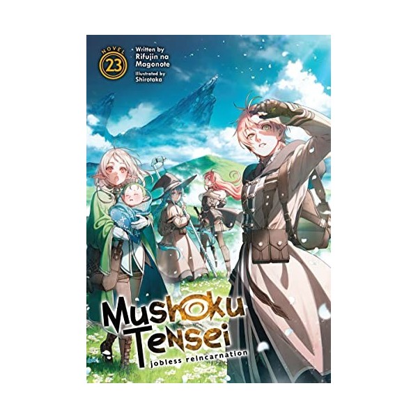 Mushoku Tensei: Jobless Reincarnation Light Novel Vol. 23 English Edition 