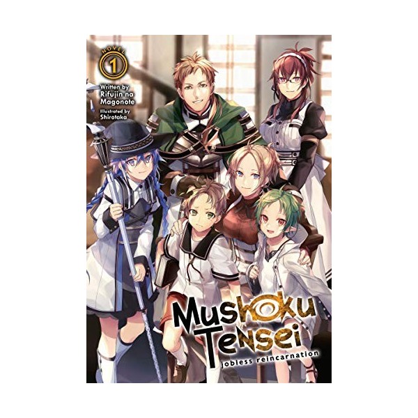 Mushoku Tensei: Jobless Reincarnation Light Novel Vol. 1 English Edition 